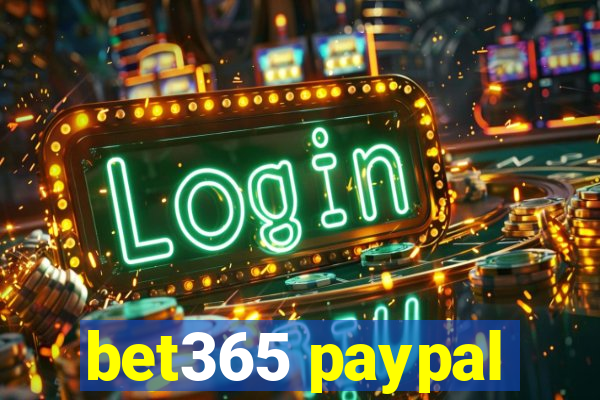 bet365 paypal